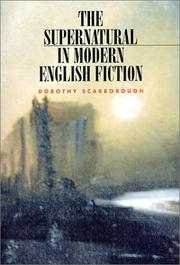 Cover of: The Supernatural in Modern English Fiction by Dorothy Scarborough
