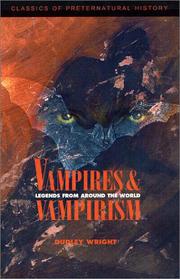 Cover of: Vampires and Vampirism  by Dudley Wright