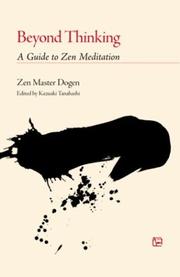 Beyond thinking : a guide to Zen meditation