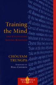 Cover of: Training the Mind and Cultivating Loving-Kindness by Chögyam Trungpa