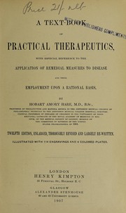Cover of: A text-book of practical therapeutics: with especial reference to the application of remedial measures to disease and their employment upon a rational basis