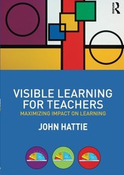 Visible learning for teachers by John Hattie