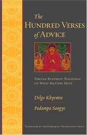 Cover of: The Hundred Verses of Advice: Tibetan Buddhist Teachings on What Matters Most
