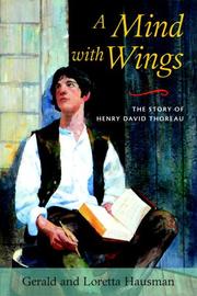 Cover of: A mind with wings: the story of Henry David Thoreau