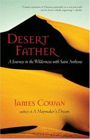 Cover of: Desert father: a journey in the desert with Saint Anthony
