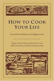 How to Cook Your Life by Dōgen Zenji