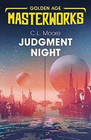Cover of: Judgment Night: A Selection of Science Fiction (Golden Age Masterworks) by C.L. Moore