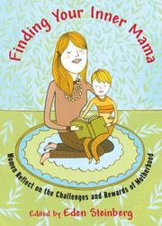 Cover of: Finding Your Inner Mama: Women Reflect on the Challenges and Rewards of Motherhood