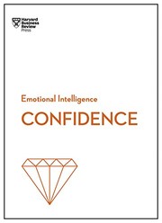 Cover of: Confidence (HBR Emotional Intelligence Series)