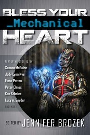 Cover of: Bless Your Mechanical Heart