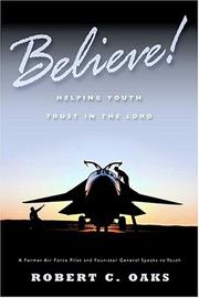 Cover of: Believe by Robert C. Oaks