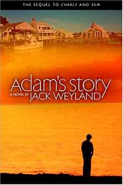 Cover of: Adam's story: a novel