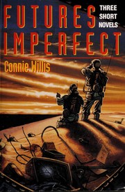 Cover of: Futures Imperfect (Three Short Novels)
