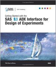Cover of: Getting Started with the SAS 9.1 ADX Interface for Design of Experiments