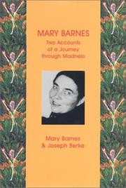 Cover of: Mary Barnes: Two Accounts of a Journey Through Madness