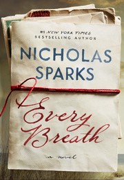Every breath by Nicholas Sparks