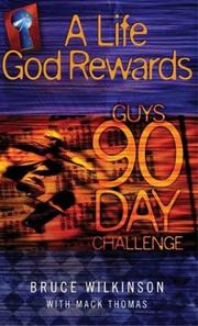 Cover of: A Life God Rewards, Guys 90-Day Challenge