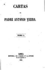 Cartas do Padre Antonio Vieira by António Vieira