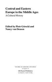 Cover of: Central and Eastern Europe in the Middle Ages: a cultural history