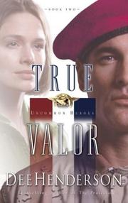 Cover of: True Valor (Uncommon Heroes Series #2)