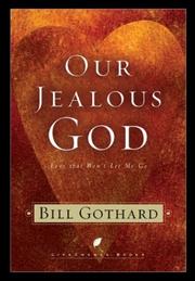 Cover of: Our Jealous God: Love That Won't Let Me Go (LifeChange Books)