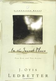 Cover of: In the Secret Place: For God and You Alone (LifeChange Books)