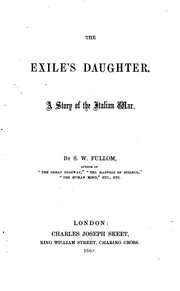 Cover of: The Exile's Daughter: A Story of the Italian War