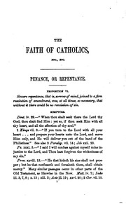 Cover of: The Faith of Catholics: Confirmed by Scripture and Attested by the Fathers ... by Joseph Berington , John Kirk, James Waterworth, Thomas John Capel