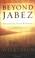 Cover of: Beyond Jabez
