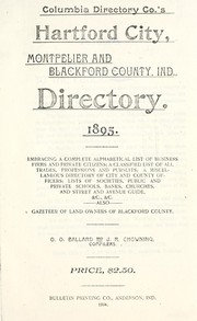 Cover of: Hartford City, Montpelier and Blackford County, Indiana directory ... 1895 and gazetteer of land owners ... by 