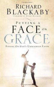 Cover of: Putting a face on grace: living a life worth passing on