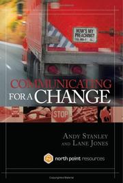 Cover of: Communicating for a Change by Andy Stanley, Lane Jones