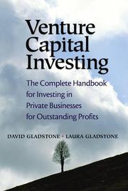 Venture capital investing : the complete handbook for investing in private businesses for outstanding profits