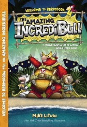 Cover of: The Amazing IncrediBull (Welcome to Bermooda!)