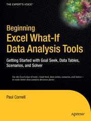 Cover of: Beginning Excel What-If Data Analysis Tools: Getting Started with Goal Seek, Data Tables, Scenarios, and Solver