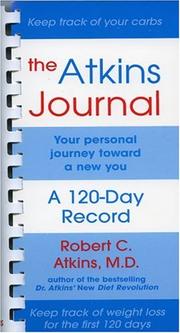 Cover of: The Atkins Journal: Your Personal Journey Toward a New You, A 120-Day Record