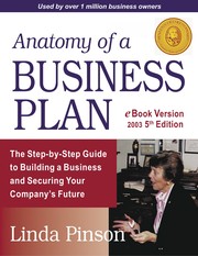 Cover of: Anatomy of a business plan: a step-by-step guide to building a business and securing your company's future