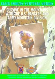 Survive in the mountains with the U.S. Rangers and Army Mountain Division by Chris McNab