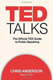 Cover of: TED Talks: The Official TED Guide to Public Speaking by Chris Anderson