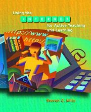 Cover of: Using the internet for active teaching and learning by Steven C. Mills