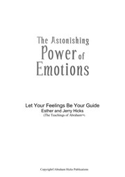 Cover of: The astonishing power of emotions: let your feelings be your guide