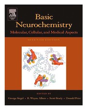 Cover of: Basic neurochemistry by editor-in-chief, George J. Siegel ; editors, R. Wayne Albers, Scott T. Brady, Donald L. Price.