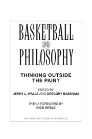 Cover of: Basketball and philosophy: thinking outside the paint