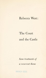 Cover of: The court and the castle: some treatments of a recurrent theme.