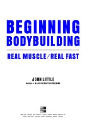 Cover of: Beginning bodybuilding: real muscle/real fast