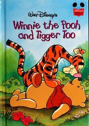Cover of: Walt Disney's Winnie the Pooh and Tigger Too by A. A. Milne