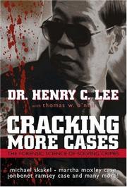 Cover of: Cracking More Cases: The Forensic Science of Solving Crimes  by Henry C. Lee, Thomas W. O'Neil