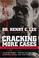 Cover of: Cracking More Cases: The Forensic Science of Solving Crimes 