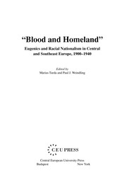 Cover of: "Blood and homeland": eugenics and racial nationalism in Central and Southeast Europe, 1900-1940
