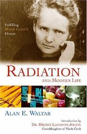 Cover of: Radiation And Modern Life | Alan E. Waltar